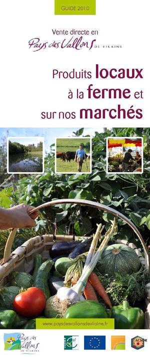 Produits locaux à la ferme et sur les marchés
