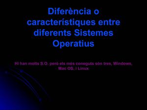 Diferència entre S.O. Windows vs Mac vs Linux