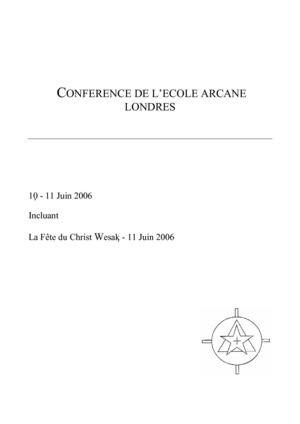 CONFERENCE DE L’ECOLE ARCANE à Londres