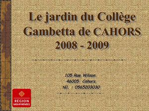 Le jardin du Collège Gambetta de CAHORS