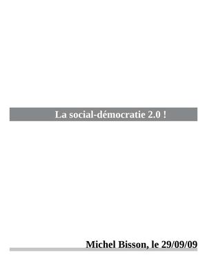 La social-démocratie 2.0 ! version pour lecture en plein écran