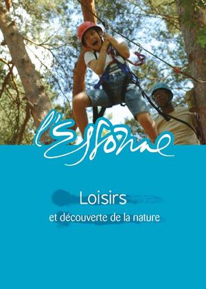 Le guide du tourisme et des loisirs en Essonne - Part3 Loisirs et nature