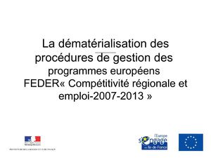 La dématérialisation des procédures de gestion des programmes européens feder en Ile-de-France