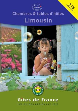 Chambres d'hôtes Gïtes de France Haute-Vienne 2010