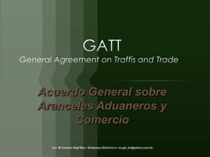 GATT (estructura y funcionamiento)