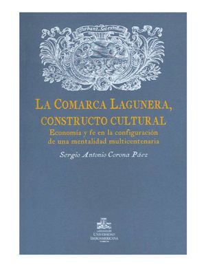 La Comarca Lagunera, constructo cultural