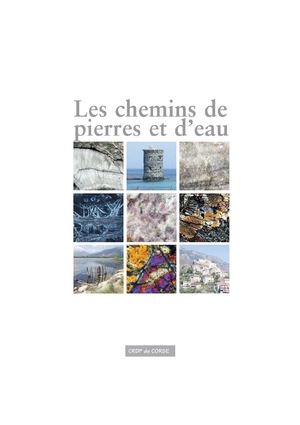 Les chemins de pierres et d'eau