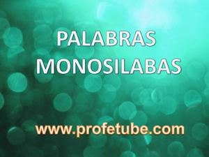 Palabras Monosilabas