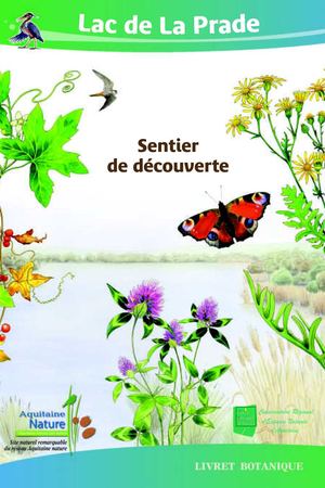 Bazas : livret botanique du Lac de la Prade