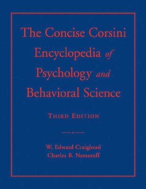 The Concise Corsini Encyclopedia of Psychology and Behavioral Science