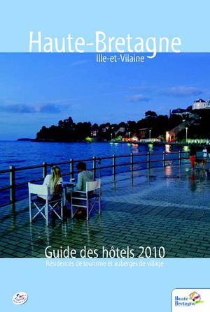 Guide des hôtels en Haute-Bretagne
