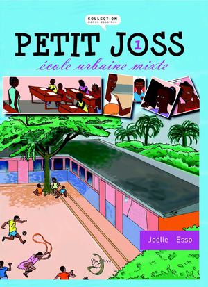 PETIT JOSS Ecole Urbaine Mixte, tome 1