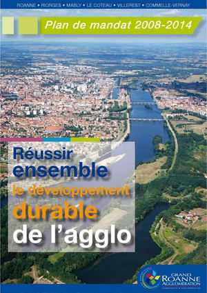 Grand Roanne Agglomération : Plan de mandat 2008 -2014