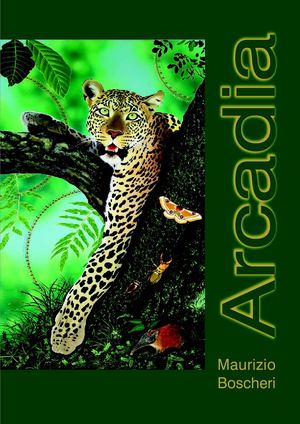 Arcadia di Maurizio Boscheri