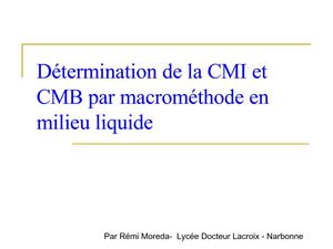 Détermination CMI et CMB