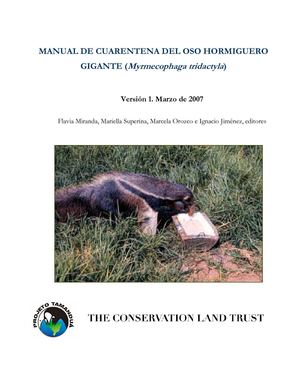 Manual de Cuarentena del Oso Hormiguero Gigante (Myrmecophaga tridactyla)