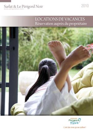 Locations Sarlat Périgord Noir 2010