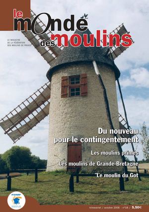 Monde des Moulins n° 18 - octobre 2006