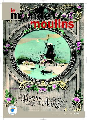 Monde des Moulins n° 19 - janvier 2007