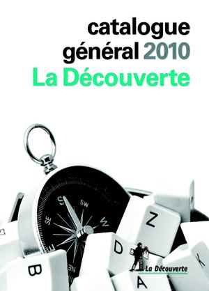 Catalogue général La Découverte 2010