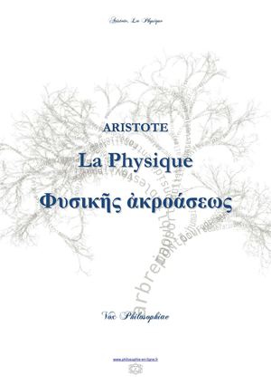 ARISTOTE  La Physique (Physica", "Physicae Auscultationes, Φυσικῆς ἀκροάσεως ) (texte grec)