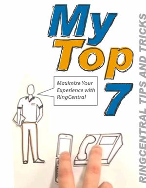 My Top 7 RingCentral Tips and Tricks