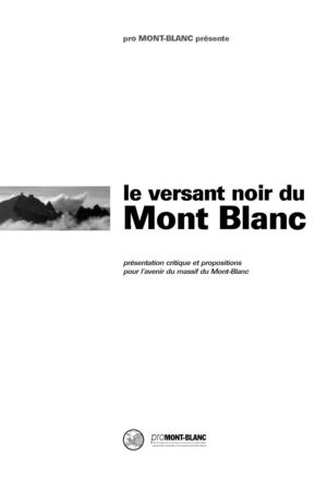 Le versant noir du Mont-Blanc