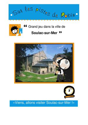 Sur les Pistes de Robin à Soulac-sur-Mer