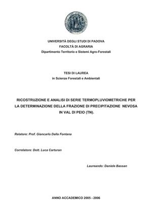 Tesi di Laurea  in Scienze Forestali e Ambientali - Ricostruzione e analisi di serie termopluviometriche per la determinazione della frazione di precipitazione nevosa in Val di Peio (TN)
