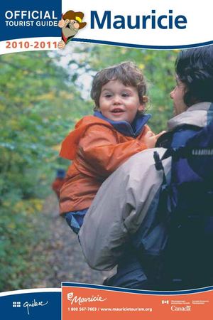 Mauricie Official Tourist Guide 2010-2011