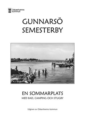 Gunnarsö Semesterby, en sommarplats
