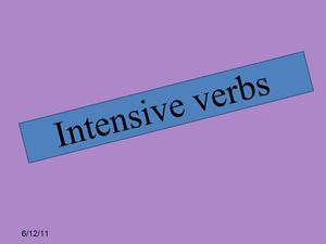 Intensive verbs..PPP