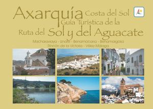 Ruta del sol y del aguacate, Axarquia, Malaga Hotel Rural Molino de Santillan (Nuestra ruta)
