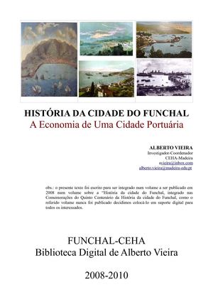 História da Cidade do Funchal-A Economia de uma Cidade Portuária