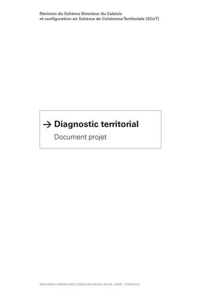 Révision du Schéma Directeur du Calaisis et confi guration en Schéma de Cohérence Territoriale (SCoT)  Diagnostic territorial