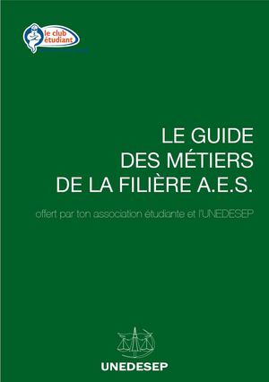 Guide des Métiers de la filière AES - édition 2010/2011 - UNEDESEP