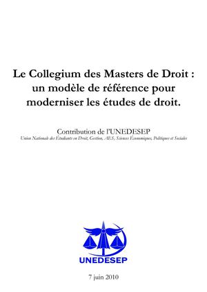 Contribution UNEDESEP - 7 juin 2010 - Le Collegium des Masters de Droit : un modèle de référence pour moderniser les études de droit.