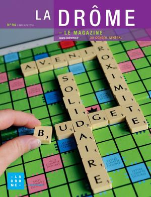 La Drôme, le magazine n° 94 // mai-juin 2010