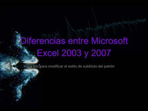 Diferencias entre Excel 2003 y 2007