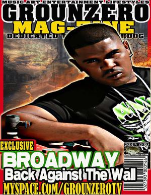 Grounzero Mag-Zine: Broadway "Back Against The Wall"