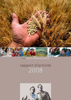 MSA Marne Ardennes Meuse : Rapport d'activité 2008