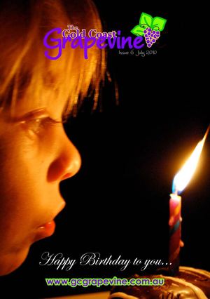 The Gold Coast Grapevine Issue #6 July 2010.