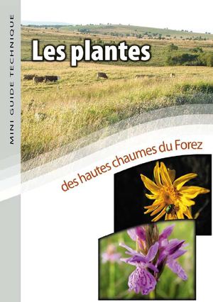 Mini guide technique - Les plantes des hautes chaumes du Forez