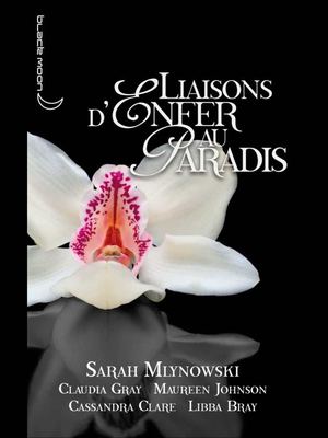 Liaisons d'Enfer au Paradis