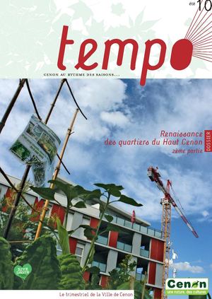 Tempo 7 - été 2010 - Renaissance des quartiers du Haut Cenon (2ème partie)