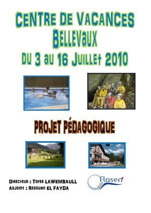 Projet Pédagogique - Bellevaux - du 3 au 16 Juillet 2010