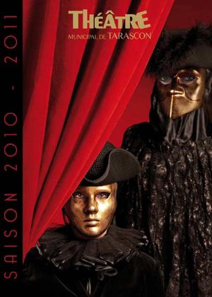 Théâtre de Tarascon - Programmation 2010-2011
