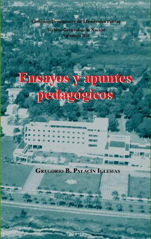Ensayos y apuntes pedagógicos de Gragorio B. Palacín Iglesias