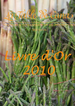 Livre d'Or de La Table de Cana 2010