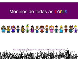 Meninos de todas as cores